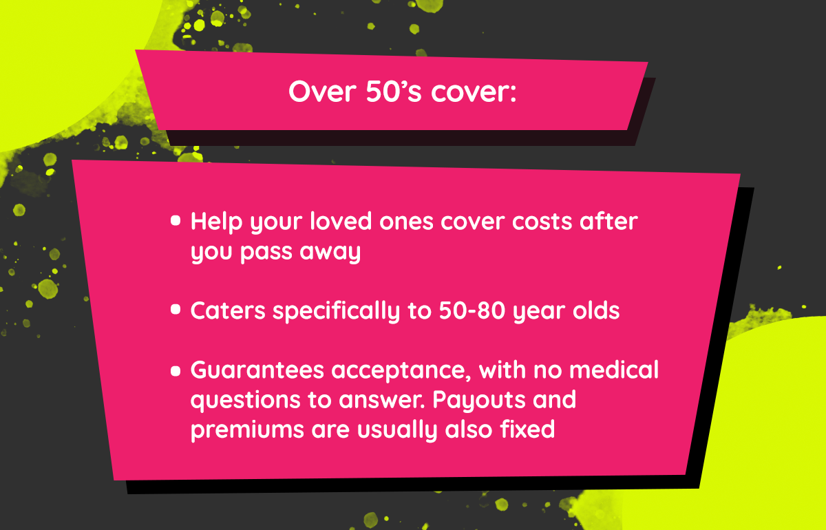 LifeSearch: Over 50's cover - caters specifically to 50-80 year olds and guarantees acceptance