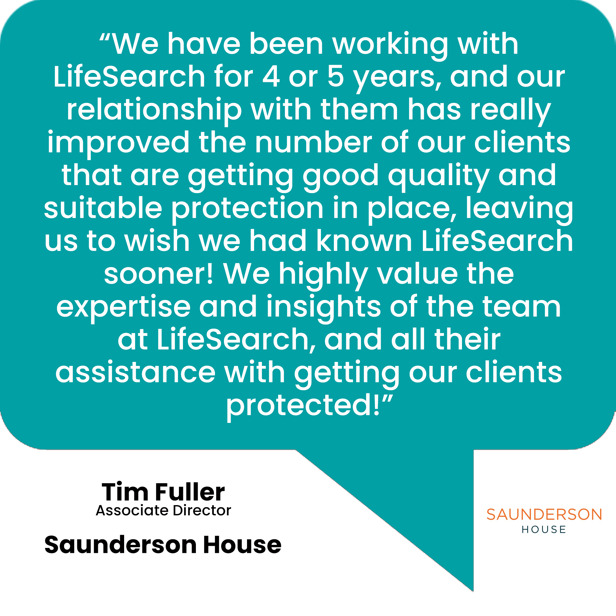 Saunderson House Testimonial about LifeSearch on Teal Background
